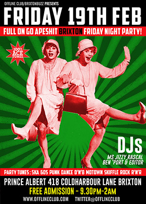 Friday 19th February 2016: Brixton party night at the Offline Club